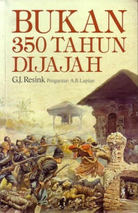 Bukan 350 tahun dijajah