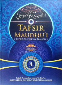 Tafsir maudhu'i (tafsir al-qur'an tematik) (jilid 04)