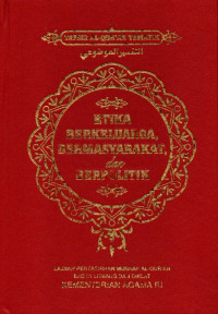 Tafsir al-qur'an tematik : etika berkeluarga, bermasyarakat dan berpolitik