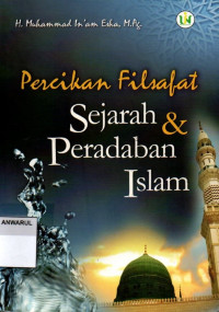 Percikan filsafat sejarah dan peradaban islam