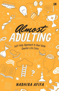 Almost adulting : self-help approach to deal with quarter-life crisis
