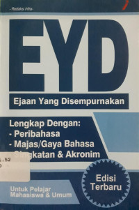 EYD : Ejaan Yang Disempurnakan