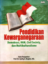 Pendidikan kewarganegaraan: demokrasi, HAM, civil society, dan multikulturalisme