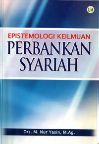 Epistemologi keilmuan perbankan syariah