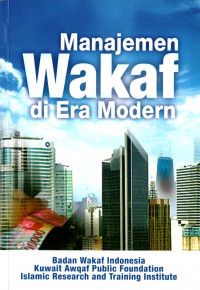 Manajemen wakaf di era modern