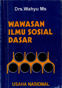 Wawasan ilmu sosial dasar