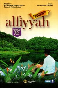Pengantar memahami alfiyyah ibnu malik (kajian, analisa & tanya-jawab) juz 4