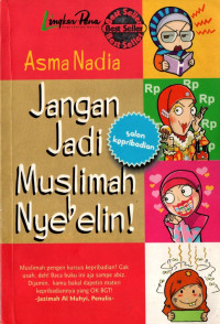 Jangan jadi muslimah nyebelin