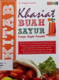 Khasiat buah dan sayur tumpas segala penyakit