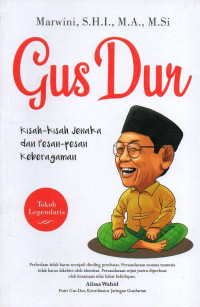 Gus Dur : kisah jenaka dan pesan-pesan keberagamaan