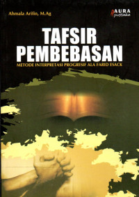 Tafsir pembebasan : metode interpretasi progresif ala Farid Esack