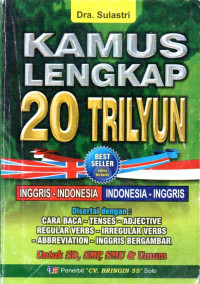 Kamus lengkap 20 trilyun Inggris-Indonesia Indonesia-Inggris