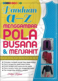 Panduan A-Z menggambar pola busana & menjahit