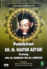 Pemikiran KH. M. Hasyim Asy'ari tentang Ahl Al-Sunnah Wa Al-Jamaah
