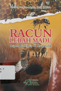 Racun lebah madu : aspek biokimia & terapeutik