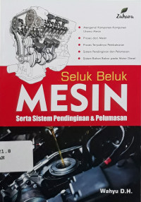 Seluk beluk mesin serta sistem pendinginan & pelumasan