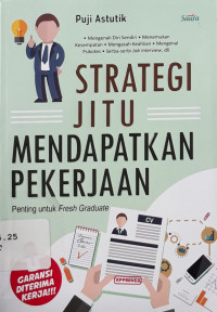 Strategi jitu mendapatkan pekerjaan
