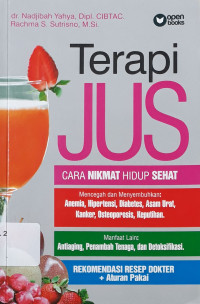 Terapi jus : cara nikmat hidup sehat