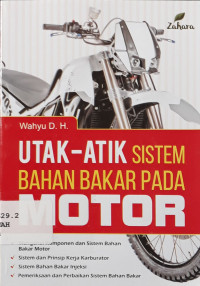 Utak-atik sistem bahan bakar pada motor