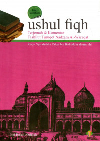 Kunci memahami ushul fiqh : terjemah dan komentar tashilut turuqot nadzam al-waraqat