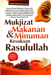 Mukjizat makanan & minuman kesukaan Rasulullah