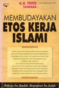 Membudayakan etos kerja islami