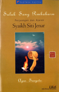 Image of Suluk sang pembaharu : perjuangan dan ajaran Syaikh Siti Jenar buku lima