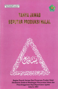 Tanya jawab seputar produksi halal