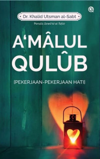 A‘mâlul qulûb (pekerjaan-pekerjaan hati)