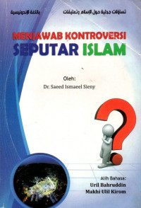 Menjawab kontroversi seputar islam