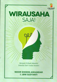 Wirausaha saja!