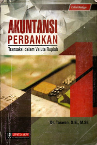 Akuntansi perbankan : transaksi dalam valuta rupiah