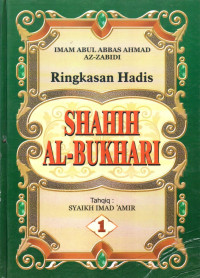 Mukhtashar shahih bukhari (ringkasan shahih bukhari) (jilid 1)