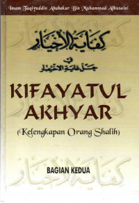 Kifayatul akhyar : kelengkapan orang saleh (jilid 2)