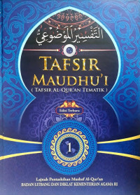 Tafsir maudhu'i (tafsir al-qur'an tematik) (jilid 01)