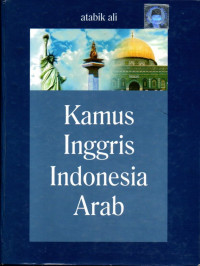 Kamus inggris - indonesia - arab (edisi lengkap)