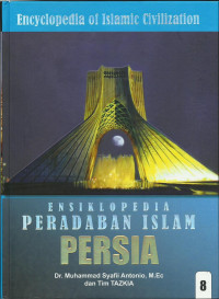 Ensiklopedia peradaban Islam Persia (Jilid 08)
