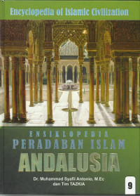Ensiklopedia peradaban Islam Andalusia (Jilid 09)