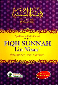 Fiqh sunnah linnisa' : ensiklopedi fiqih wanita