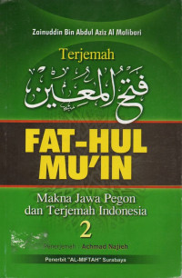 Terjemah fathul mu'in : makna jawa pegon dan terjemah indonesia (jilid 2)