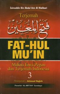 Terjemah fathul mu'in : makna jawa pegon dan terjemah indonesia (jilid 3)