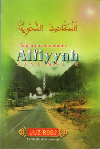 Maqoshid an-nahwiyyah : pengantar memahami alfiyyah ibnu malik 4