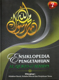 Ensiklopedia Pengetahuan Al Qur'an & Hadits (jilid 7)