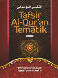 Tafsir al-qur'an tematik (jilid 6)