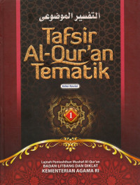 Tafsir al-qur'an tematik (jilid 1)