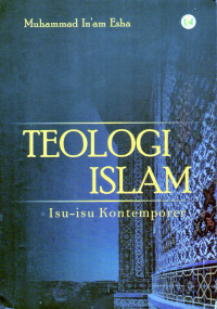 Teologi islam : isu-isu kontemporer