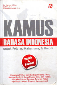 Kamus bahasa indonesia untuk pelajar, mahasiswa & umum