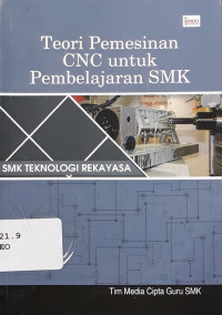 Teori pemesinan CNC untuk pembelajaran SMK