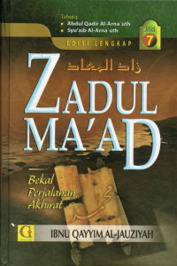 Zadul Ma'ad: Bekal Perjalanan Akhirat (Jilid 7)