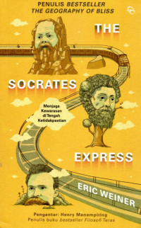 The socrates express : menjaga kewarasan di tengah ketidakpastian